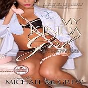 My Kinda Girl | [Michael McGrew]