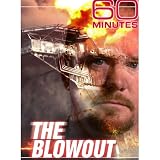 60 Minutes - The Blowout (May 16, 2010)