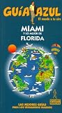 Miami Y Lo Mejor De Florida/ Miami an the Best of Florida