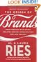 The Origin of Brands: How Product Evolution Creates Endless Possibilities for New Brands