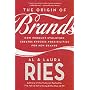 The Origin of Brands: Discover the Natural Laws of Product Innovation and Business Survival