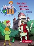 Produkt-Bild: Bei den starken Rittern. Bunter Geschichtenspa&szlig; mit TV Hexe Lilli: Hexe Lilli f&uuml;r Erstleser. Zwei Abenteuer in einem Band: Lilli und K&ouml;nig Artus - Lilli im M&auml;rchenland