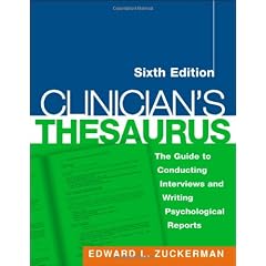 Clinician's Thesaurus: The Guide To Conducting Interviews And Writing Psychological Reports