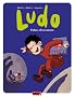 Ludo, Tome 2 : Tubes d'aventure