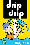Drip drip