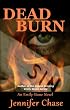 Dead Burn (Emily Stone Series)