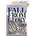 Fall From Glory: The Men Who Sank the U.S. Navy