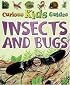 Insects and Bugs (Curious Kids Guides)