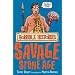 The Savage Stone Age (Horrible Histories)