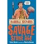 The Savage Stone Age (Horrible Histories)