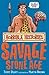 Savage Stone Age (Horrible Histories) RS.156.00