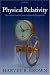 Physical Relativity: Space-time structure from a dynamical perspective