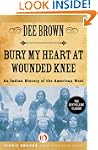 Bury My Heart at Wounded Knee: An Ind...