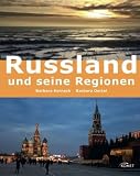 Russland und seine Regionen - Barbara Kerneck, Barbara Oertel