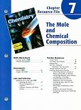 Holt Chemistry Chapter 7 Resource File: The Mole and Chemical Composition
