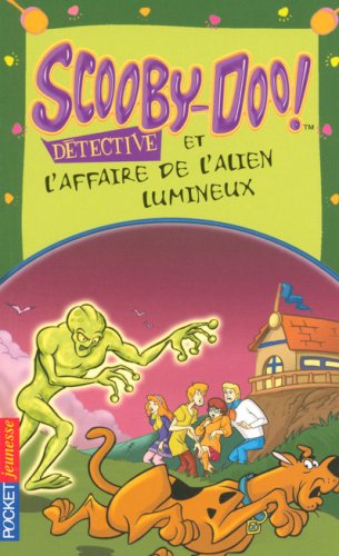 Scooby-Doo détective : Scooby-Doo et l'affaire de l'alien lumineux