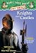 Knights And Castles (Magic Tree House Research Guide, paper)