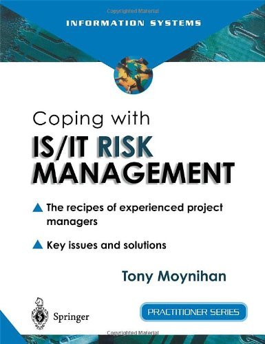 Coping with IS/IT Risk Management: The Recipes of Experienced Project Managers (Practitioner Series) On Sale