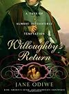 Willoughby's Return: A Tale of Almost Irresistible Temptation