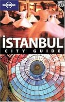 Istanbul: Explore the city with step-by-step tours (Lonely Planet City Guide)