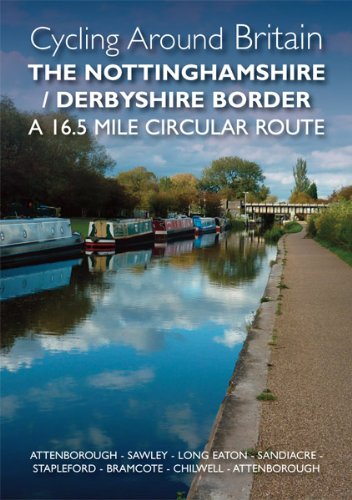 Cycling Around Britain. A 16.5 mile circular route along the Nottinghamshire / Derbyshire Border. Attenborough - Sawley - Long Eaton - Sandiacre - Stapleford ... Trowell - Bramcote - Chilwell - Attenborough