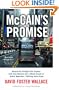 McCain's Promise: Aboard the Straight Talk Express with John McCain and a Whole Bunch of Actual Reporters, Thinking About Hope