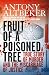 Fruit of a Poisoned Tree: A True Story of Murder and the Miscarriage of Justice