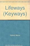 Waze : lifeways issue : the magazine of the Keyways series