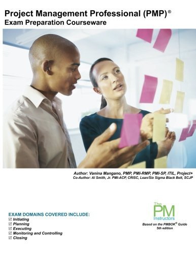 Project Management Professional (PMP) Exam Preparation Courseware: PMP Exam Preparation: Classroom Series (Part of The PM Instructors Classroom Series) by Vanina S Mangano (2013-06-30)