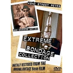 42nd Street Pete's Extreme Bondage Collection