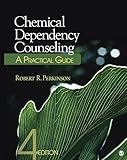 Chemical dependency counseling : a practical guide