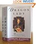 Dragon Lady: The Life and Legend of the Last Empress of China