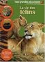 La vie des f�lins