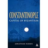 Constantinople: Capital of Byzantium