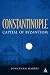 Constantinople: Capital of Byzantium