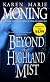 Beyond the Highland Mist