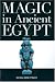 Magic in Ancient Egypt