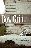Bow Grip: A Novel