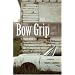 Bow Grip