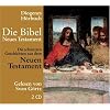 Die Bibel. Die sch�nsten Geschichten aus dem Neuen Testament. 2 CDs
