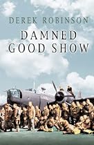 Damned Good Show (Cassell Military Paperbacks)
