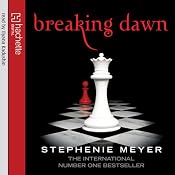 Breaking Dawn: Twilight Series, Book 4: The Twilight Saga, Book 4 | Stephenie Meyer