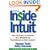Inside Intuit: How the Makers of Quicken Beat Microsoft and Revolutionized an Entire Industry