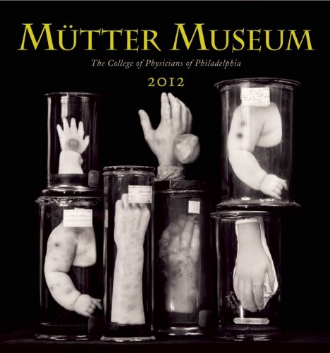 Mutter Museum 2012 Calendar