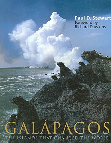 [Galapagos: The Islands That Changed the World] (By: Paul D Stewart) [published: February, 2007]