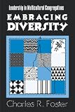Embracing Diversity: Leadership in Multicultural Congregations