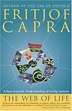 The Web of Life : A New Understanding of Living Systems