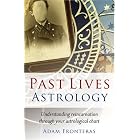 Past Lives Astrology: Understanding Reincarnation Through Your Astrological Chart by  Adam Fronteras