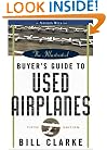 The Illustrated Buyer's Guide to Used Airplanes