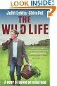 The Wild Life: A Year of Living on Wild Food